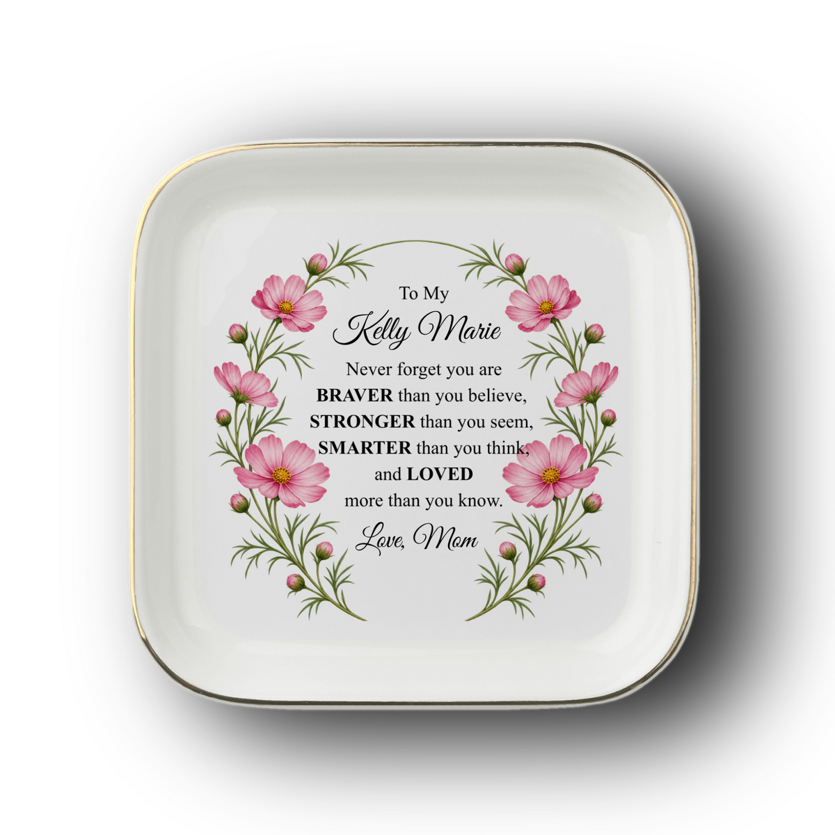 Personalized Daughter Jewelry Dish | Braver, Stronger, Smarter, Loved