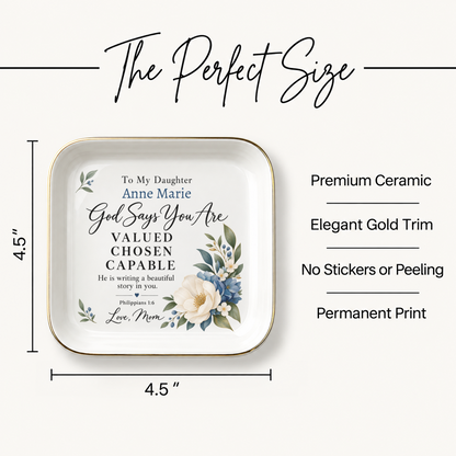 Custom Name Jewelry Dish, Floral Flower Design, "God Says You Are" Affirmation, Gift Ready