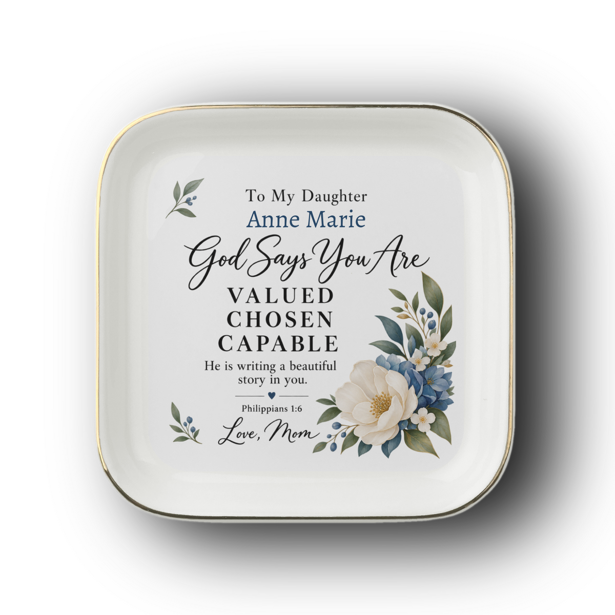 Custom Name Jewelry Dish, Floral Flower Design, "God Says You Are" Affirmation, Gift Ready