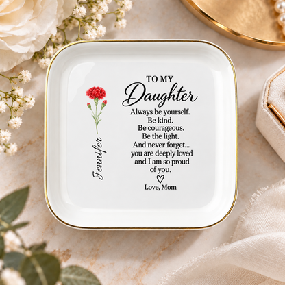 Personalized “To My Daughter” Jewelry Dish | Birth Flower Design