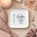 Personalized Daughter Jewelry Dish with Custom Flower, Gift from Mom