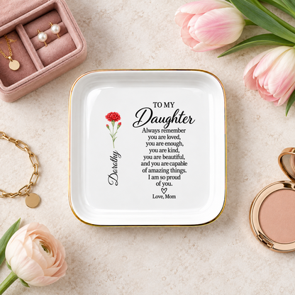 Personalized Daughter Jewelry Dish from Mom | Birth Flower Keepsake