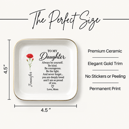 Personalized “To My Daughter” Jewelry Dish | Birth Flower Design