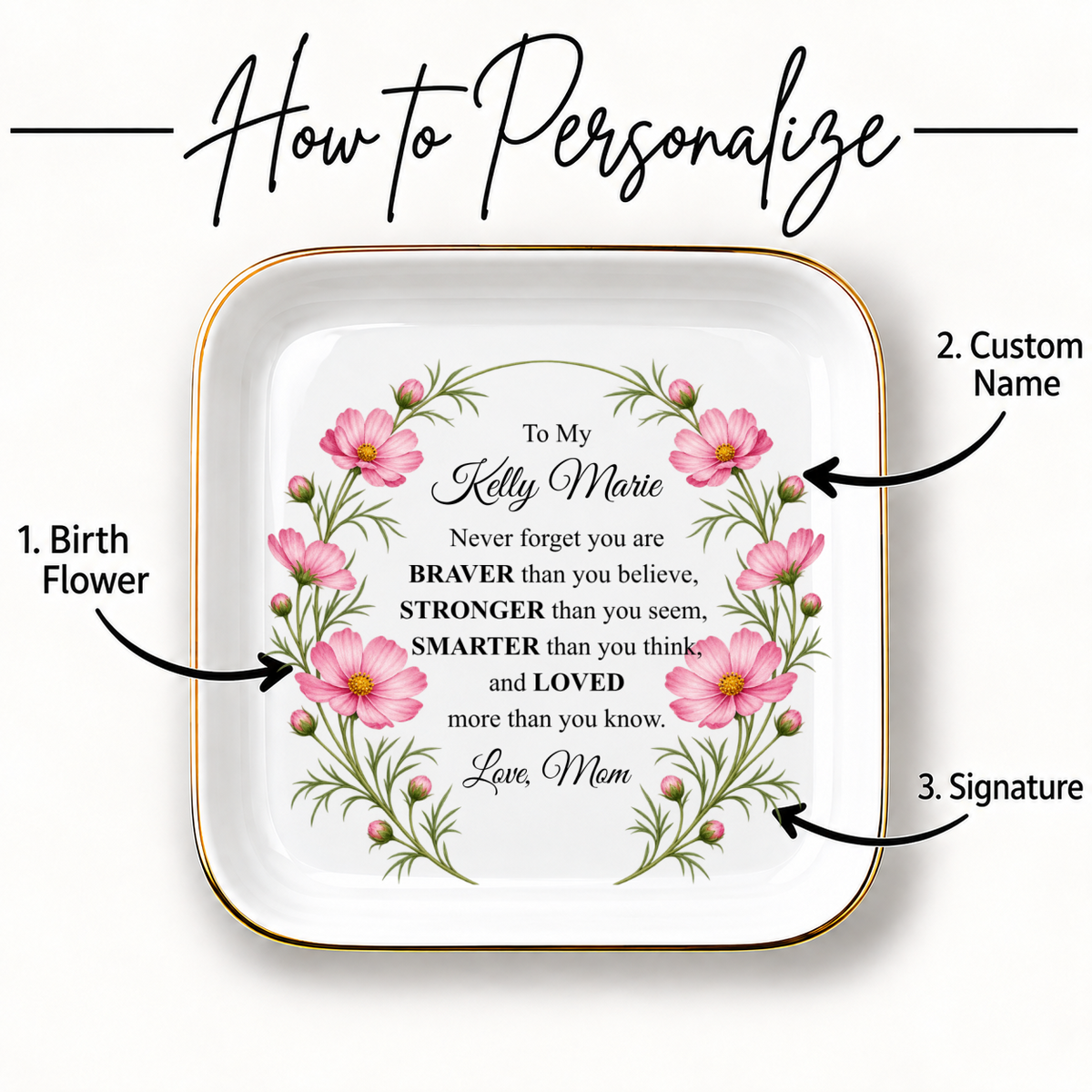 Personalized Daughter Jewelry Dish | Braver, Stronger, Smarter, Loved
