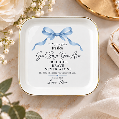 Personalized "God Says You Are" Daughter Jewelry Dish, Custom Name, Bow Accent