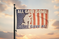 All Gave Some, Some Gave All - Never Forget 9/11 Flag
