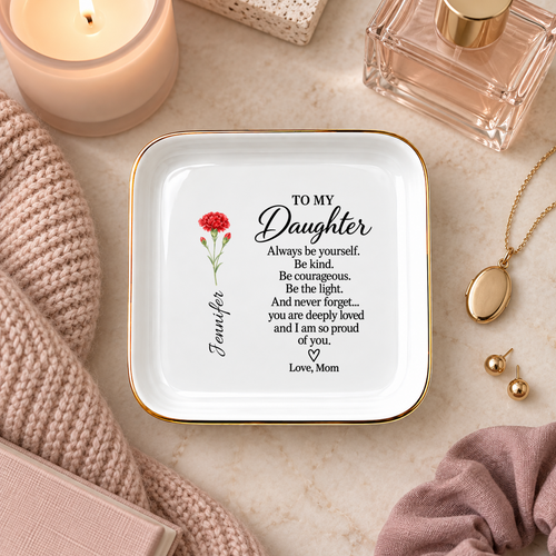 Personalized “To My Daughter” Jewelry Dish | Birth Flower Design