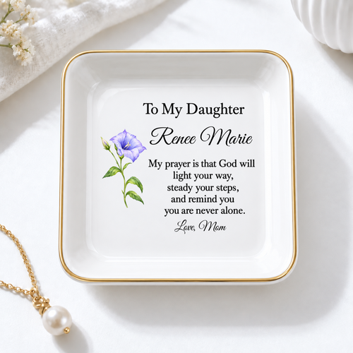 Personalized Christian Jewelry Dish for Daughter from Mom – My Prayer