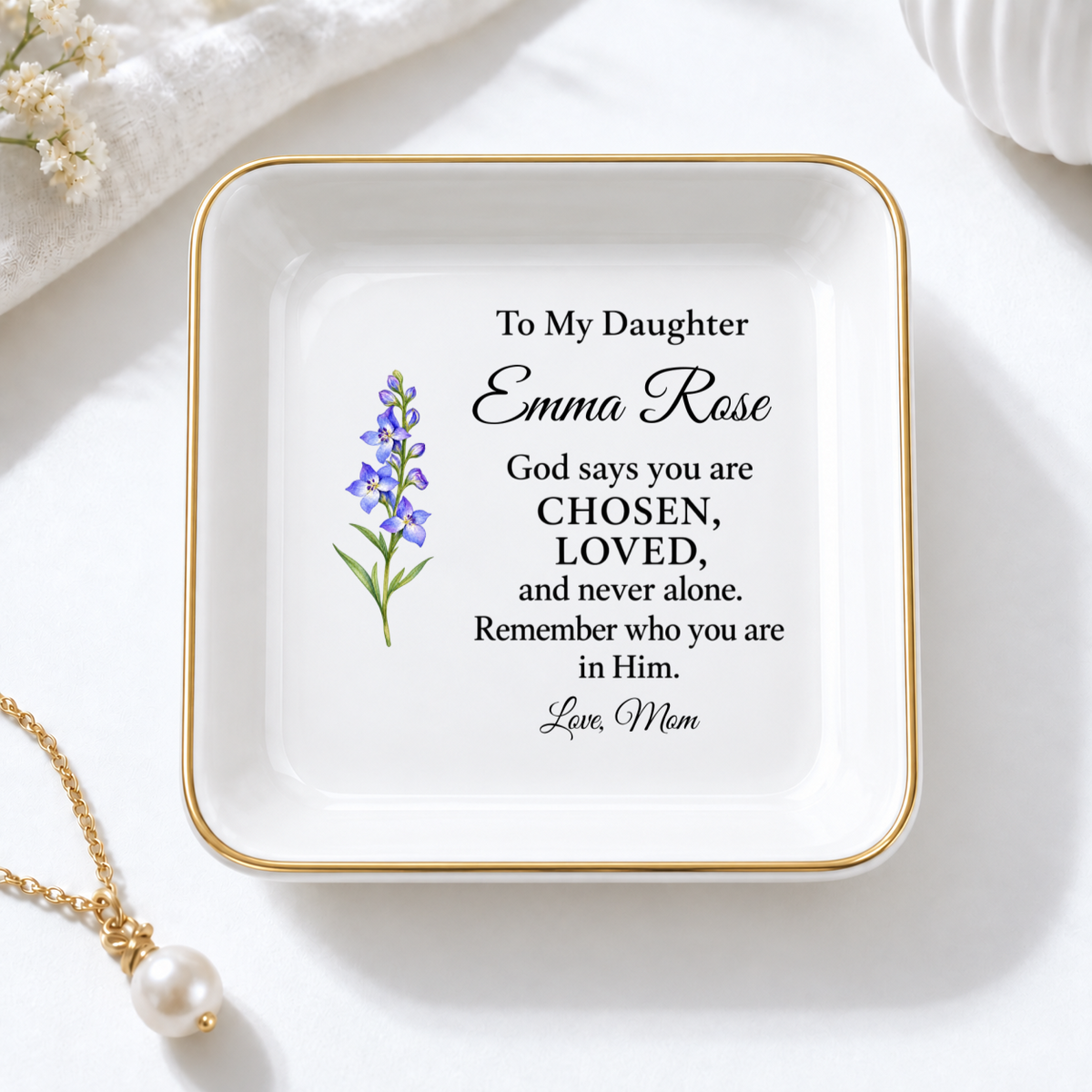 Personalized Christian Jewelry Dish for Daughter from Mom – Chosen & Loved