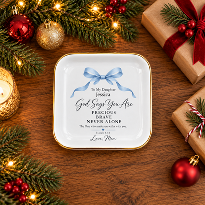 Personalized "God Says You Are" Daughter Jewelry Dish, Custom Name, Bow Accent