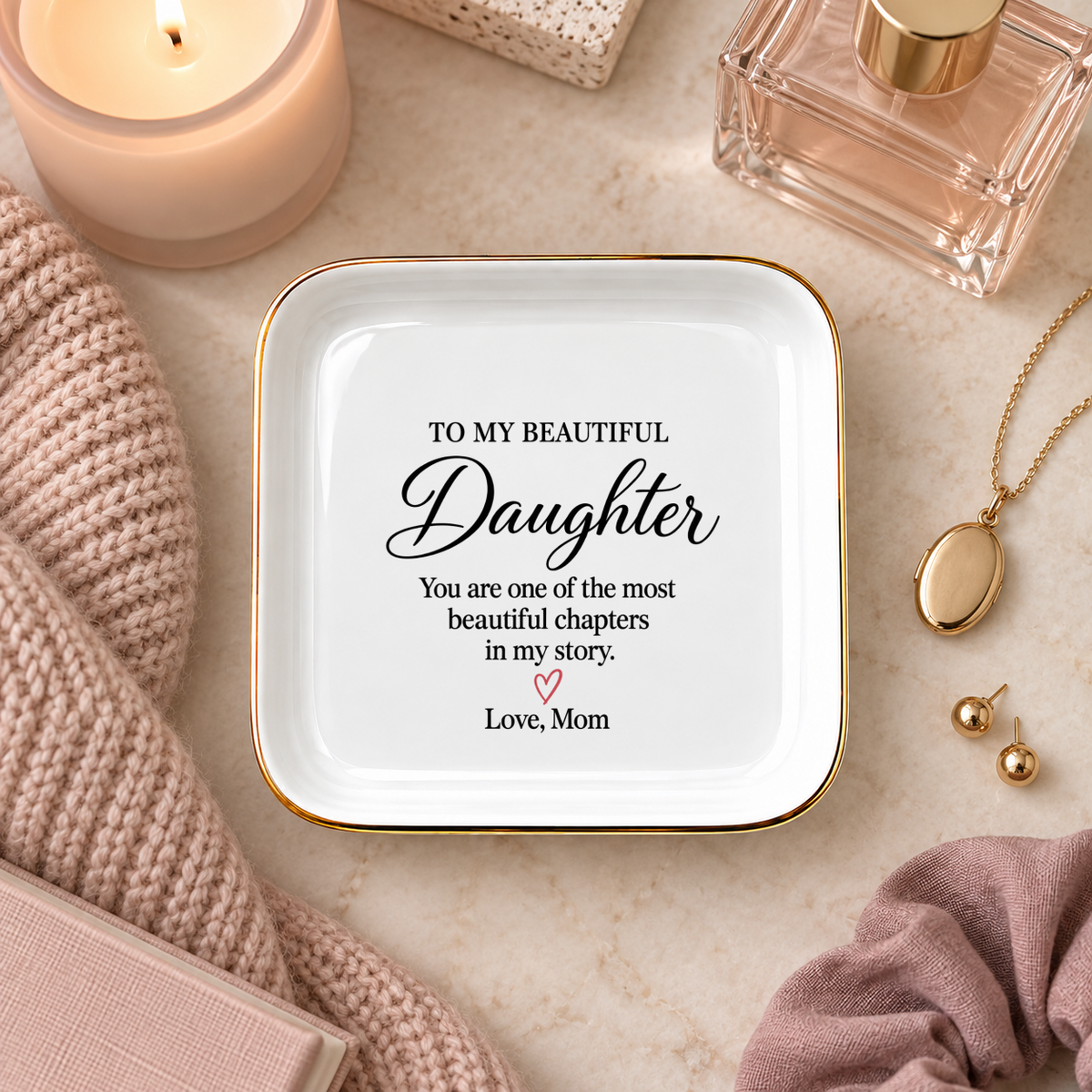 Beautiful Daughter Keepsake Dish | My Favorite Chapter