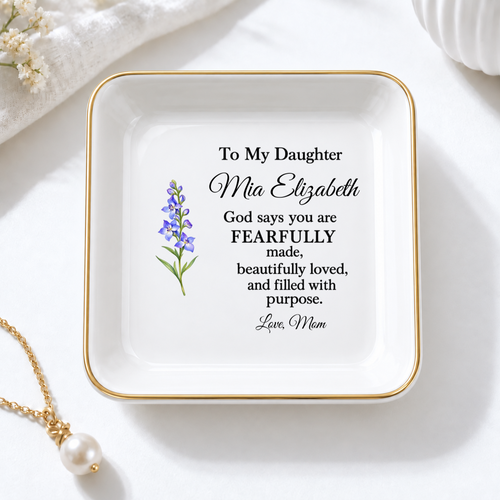 Personalized Daughter Jewelry Dish, Christian Gift from Mom, Fearfully Made Trinket Tray, Ring Holder, Faith Gift, Birthday Gift